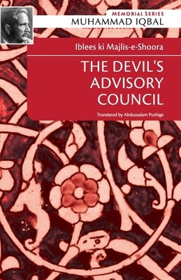 Iblees KI Majlis-E-Shoora: The Devil's Advisory Council by Puthige, Abdussalam
