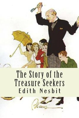 The Story of the Treasure Seekers Paperback Createspace Independent Publishing Platform