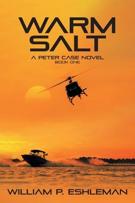 Warm Salt by Eshleman, William P.