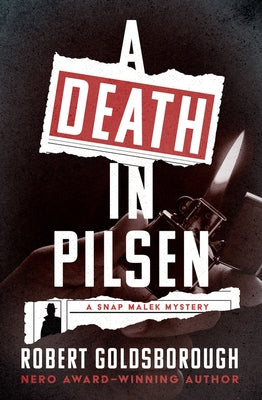 A Death in Pilsen by Goldsborough, Robert