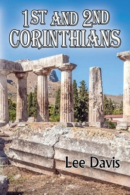 1st and 2nd Corinthians by Davis, Lee