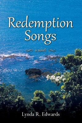 Redemption Songs Paperback Tl Edwards & Company Inc