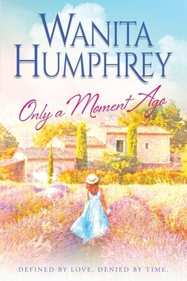 Only A Moment Ago Paperback Lagan Press