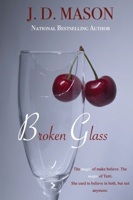 Broken Glass Spirit in the Dark Publishing, LLC