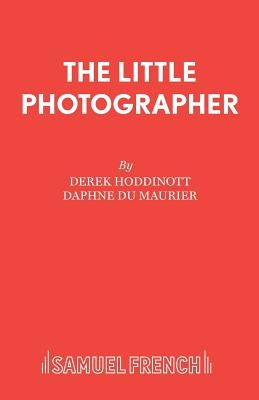 The Little Photographer Paperback Samuel French Ltd