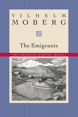 Paperback of The Emigrants: The Emigrant Novels Book I by Borealis Books, showing the front cover with title and author details.