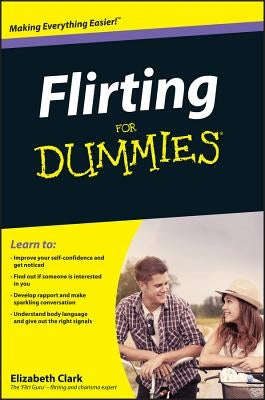 Flirting for Dummies by Clark, Elizabeth