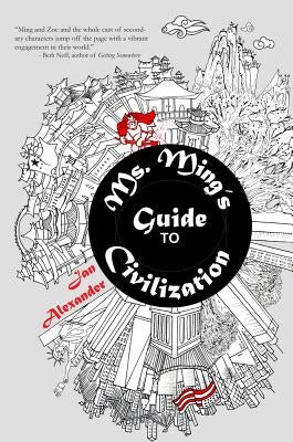 Ms. Ming's Guide to Civilization Paperback Regal House Publishing