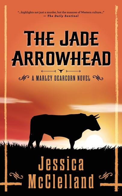 The Jade Arrowhead: A Marley Dearcorn Novel Paperback Red Sky Inc.