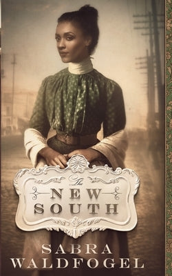 The New South Paperback Waldfogel Sabra