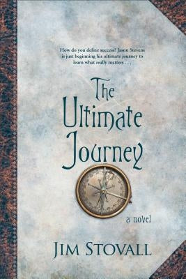 The Ultimate Journey Paperback Fleming H. Revell Company