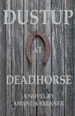 Dustup At Deadhorse Paperback Loral Enterprises