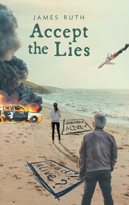 Accept The Lies by Ruth, James