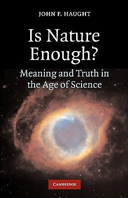 Paperback book titled "Is Nature Enough?" by Cambridge University Press, featuring a cover with abstract nature imagery.