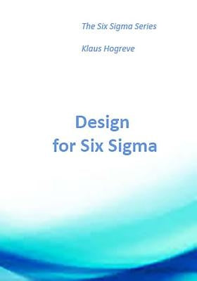 DFSS - Design for Six Sigma Paperback Createspace Independent Publishing Platform