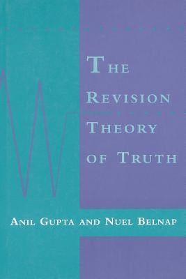 The Revision Theory of Truth Paperback MIT Press