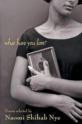What Have You Lost? Paperback Greenwillow Books