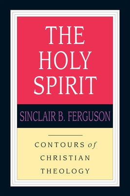 The Holy Spirit Paperback IVP Academic