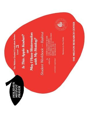 Is this Apple Kosher? or May I Have Watermelon with My Hotdog? Paperback Melton Research Center
