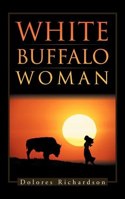 White Buffalo Woman by Richardson, Dolores