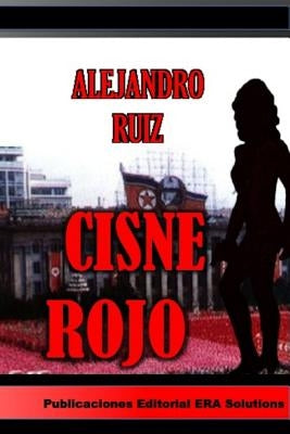 Cisne Rojo by Ruiz, Alejandro