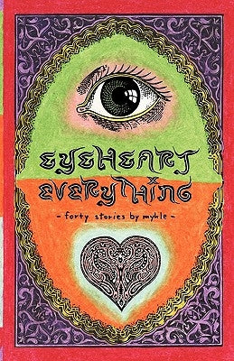 Eyeheart Everything Paperback Mykle Systems Labs