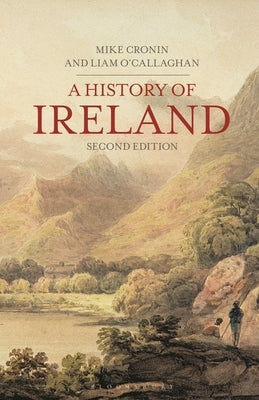 A History of Ireland by Cronin, Mike