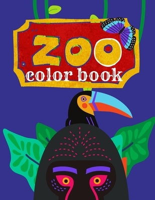 zoo color book: A Jumbo Children Coloring Book with 30 Large Pages .Animals Color and vocabulary. Boys and Girls, kids coloring books Paperback Independently Published