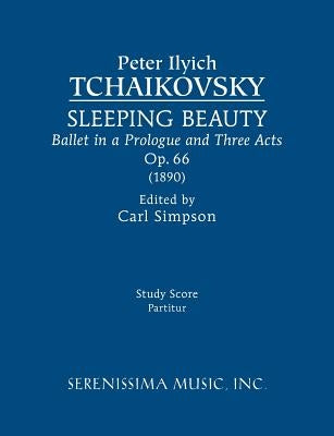 Sleeping Beauty, Op.66: Study score by Tchaikovsky, Peter Ilyich