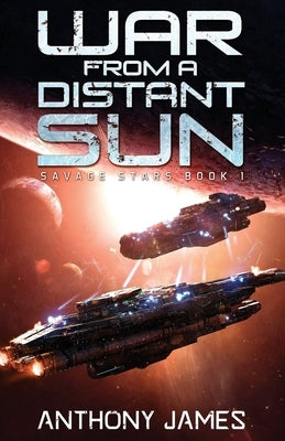 War from a Distant Sun Paperback Independently Published
