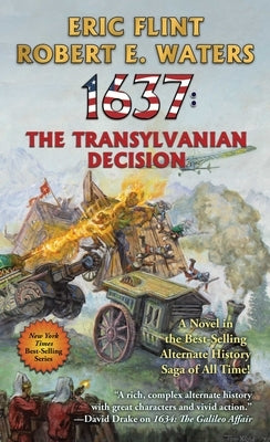 1637: The Transylvanian Decision by Flint, Eric