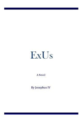 ExUs Paperback Createspace Independent Publishing Platform