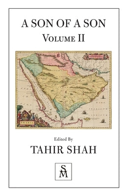 A Son of a Son: Vol II by Shah, Tahir