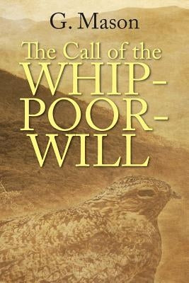 The Call of the Whip-poor-will Paperback Outskirts Press