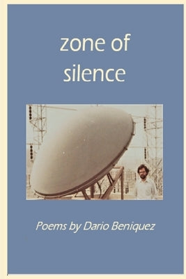 Zone of Silence by Beniquez, Dario