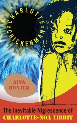 Charlotte and the Chickenman Paperback Whiskey Tit