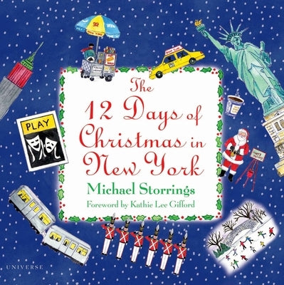 12 Days of Christmas in New York by Storrings, Michael