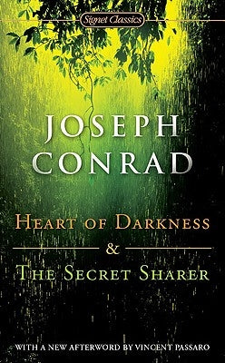 Heart of Darkness and the Secret Sharer by Conrad, Joseph