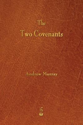 The Two Covenants Paperback Merchant Books