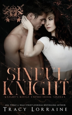 Sinful Knight: A Dark Mafia High School Romance Paperback Tracy Lorraine