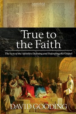 True to the Faith Paperback Myrtlefield House
