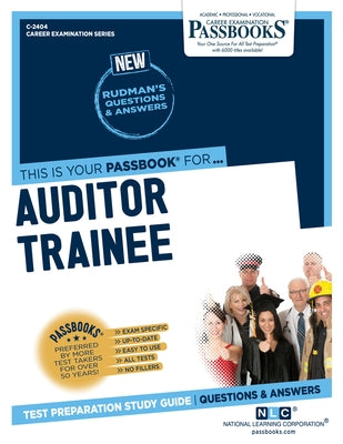 Auditor Trainee (C-2404): Passbooks Study Guide Volume 2404 by National Learning Corporation