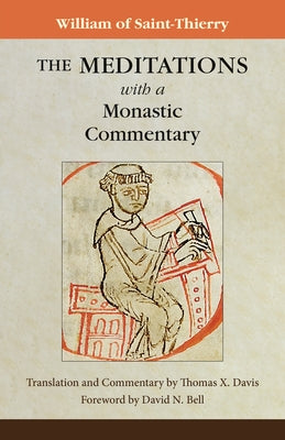 The Meditations with a Monastic Commentary Paperback Liturgical Press