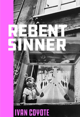 Rebent Sinner by Coyote, Ivan