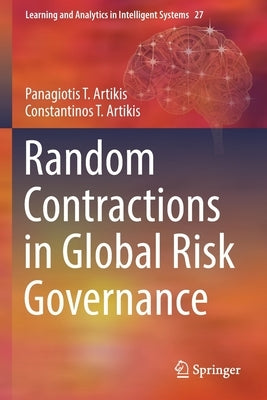 Random Contractions in Global Risk Governance by Artikis, Panagiotis T.