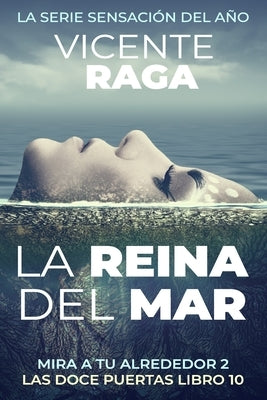 La reina del mar: Mira a tu alrededor II by Raga, Vicente