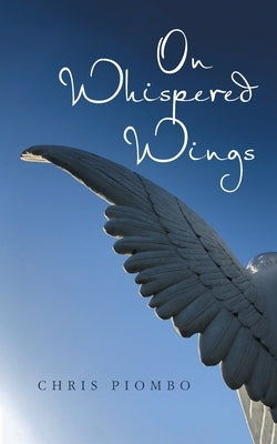On Whispered Wings Paperback Balboa Press