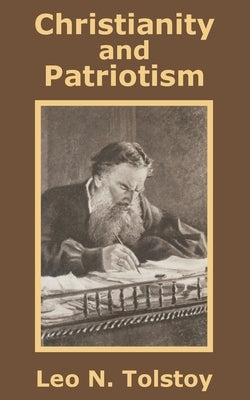 Christianity and Patriotism by Tolstoy, Leo