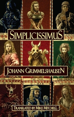 Simplicissimus (Rev) by Hans Jakob Christoffel Von, Grimmelshaus