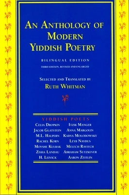 An Anthology of Modern Yiddish Poetry by Whitman, Ruth